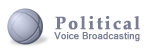 Political Voice Broadcasting
